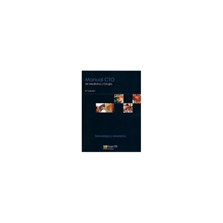 Manual Cto De Medicina Y Cirugía 8 Edición. Ginecología Y Obstetricia